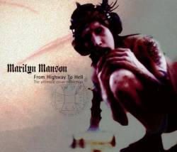 Marilyn Manson : From Highway to Hell - The Ultimate Cover Collection